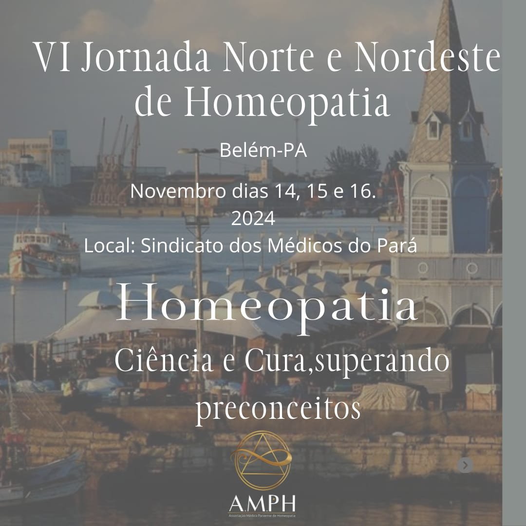 VI Jornada de Homeopatia Norte-Nordeste que acontecerá no Belém do Pará